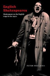 Book Cover for English Shakespeares by Peter Holland