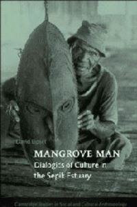 Book Cover for Mangrove Man by David Lipset