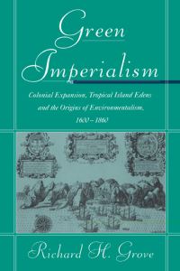 Book Cover for Green Imperialism by Richard Grove