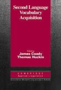 Book Cover for Second Language Vocabulary Acquisition by James Coady, Thomas Huckin