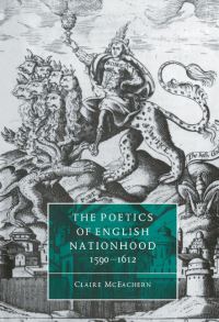 Book Cover for The Poetics of English Nationhood, 1590-1612 by Claire McEachern