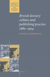 Book Cover for British Literary Culture and Publishing Practice, 1880-1914 by Peter D McDonald