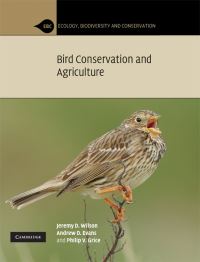 Book Cover for Bird Conservation and Agriculture by Jeremy D Wilson, Andrew D Evans, P V Grice
