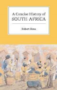 Book Cover for A Concise History of South Africa by Robert Ross