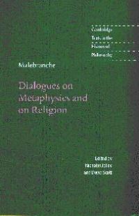 Book Cover for Dialogues on Metaphysics and on Religion by Nicolas Malebranche, Nicholas Jolley, David Scott