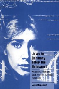 Book Cover for Jews in Germany After the Holocaust by Lynn Rapaport