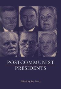 Book Cover for Postcommunist Presidents by Ray Taras