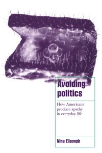 Book Cover for Avoiding Politics by Nina Eliasoph