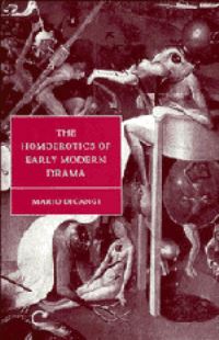 Book Cover for The Homoerotics of Early Modern Drama by Mario DiGangi