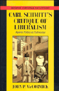Book Cover for Carl Schmitt's Critique of Liberalism by John P McCormick