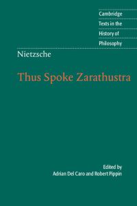 Book Cover for Thus Spoke Zarathustra by Friedrich Wilhelm Nietzsche, Adrian Del Caro, Robert B Pippin