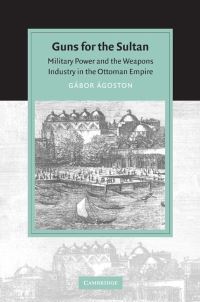 Book Cover for Guns for the Sultan by Gábor Ágoston