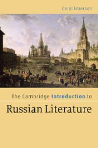 Book Cover for The Cambridge Introduction to Russian Literature by Caryl Emerson