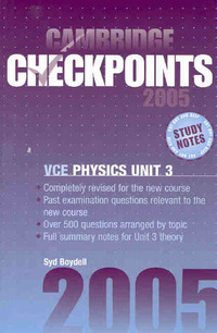 Book Cover for Cambridge Checkpoints VCE Physics Unit 3 2005 by Sydney Boydell