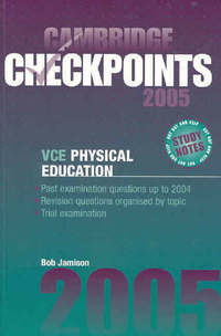 Book Cover for Cambridge Checkpoints VCE Physical Education 2005 by Bob Jamison