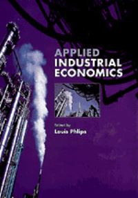 Book Cover for Applied Industrial Economics by Louis Phlips