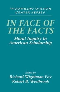 Book Cover for In Face of the Facts by Richard Wightman Fox, Robert B Westbrook