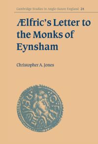 Book Cover for Aelfric's Letter to the Monks of Eynsham by Christopher A Jones