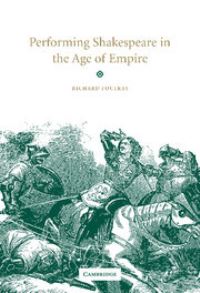 Book Cover for Performing Shakespeare in the Age of Empire by Richard Foulkes