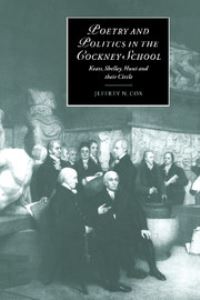 Book Cover for Poetry and Politics in the Cockney School by Jeffrey N Cox