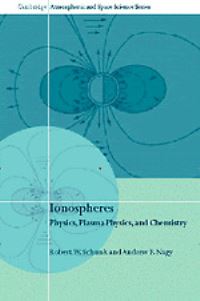 Book Cover for Ionospheres by R W Schunk, Andrew F Nagy