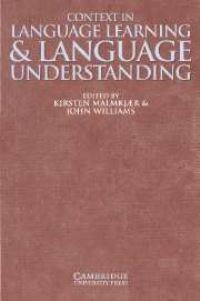 Book Cover for Context in Language Learning and Language Understanding by Kirsten Malmkjær, John Williams