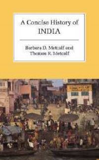 Book Cover for A Concise History of India by Barbara Metcalf, Thomas R Metcalf
