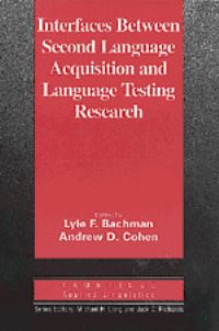 Book Cover for Interfaces Between Second Language Acquisition and Language Testing Research by Lyle F Bachman, Andrew D Cohen