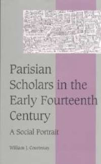 Book Cover for Parisian Scholars in the Early Fourteenth Century by William J Courtenay