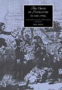 Book Cover for The Crisis of Literature in the 1790S by Paul Keen