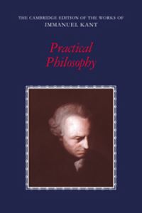 Book Cover for Practical Philosophy by Immanuel Kant, Mary J Gregor