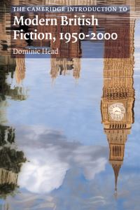 Book Cover for The Cambridge Introduction to Modern British Fiction 1950-2000 by Dominic Head