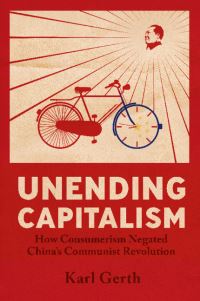 Book Cover for Unending Capitalism by Karl Gerth
