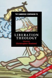 Book Cover for The Cambridge Companion to Liberation Theology by Christopher Rowland