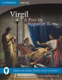 Book Cover for Virgil, a Poet in Augustan Rome by James Morwood