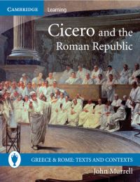 Book Cover for Cicero and the Roman Republic by John Murrell
