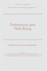 Book Cover for Preferences and Well-Being by Serena Olsaretti, Royal Institute of Philosophy