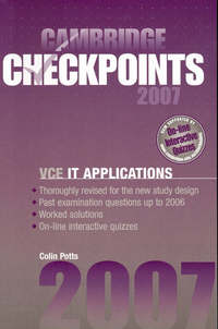 Book Cover for Cambridge Checkpoints VCE IT Applications 2007 by Colin Potts