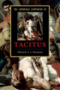 Book Cover for The Cambridge Companion to Tacitus by A J Woodman