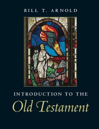 Book Cover for Introduction to the Old Testament and the Origins of Monotheism by Bill T Arnold