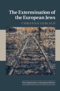 Book Cover for The Extermination of the European Jews by Christian Gerlach