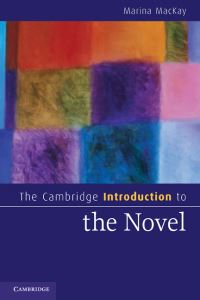 Book Cover for The Cambridge Introduction to the Novel by Marina MacKay