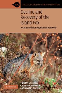 Book Cover for Decline and Recovery of the Island Fox by Catherin A Schwemm, Timothy S Coonan, David K Garcelon