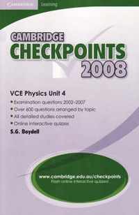 Book Cover for Cambridge Checkpoints VCE Physics Unit 4 2008 by S G Boydell