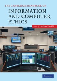 Book Cover for The Cambridge Handbook of Information and Computer Ethics by Luciano Floridi