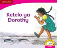 Book Cover for Ketelo Ya Dorothy (Sesotho) by Sally Ward, Bongi Dlhomo