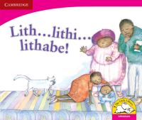 Book Cover for Lith ... Lithi...lithabe! (IsiNdebele) by Dianne Hofmeyr