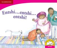 Book Cover for Entshi ... Entshi ... Entshi ...! (Xitsonga) by Dianne Hofmeyr