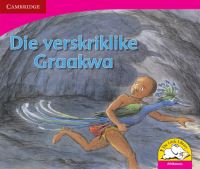 Book Cover for Die Verskriklike Graakwa (Afrikaans) by Janine Corneilse, Marcelle Edwards, Jamela January, Shirley de Kock