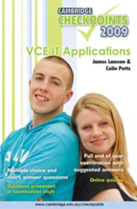 Book Cover for Cambridge Checkpoints VCE IT Applications 2009 by Colin Potts, James Lawson